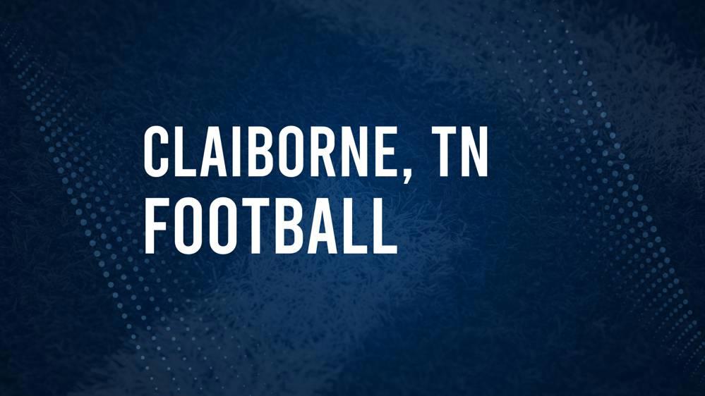 How to Watch Claiborne County, TN High School Football Games Streaming Live – August 30