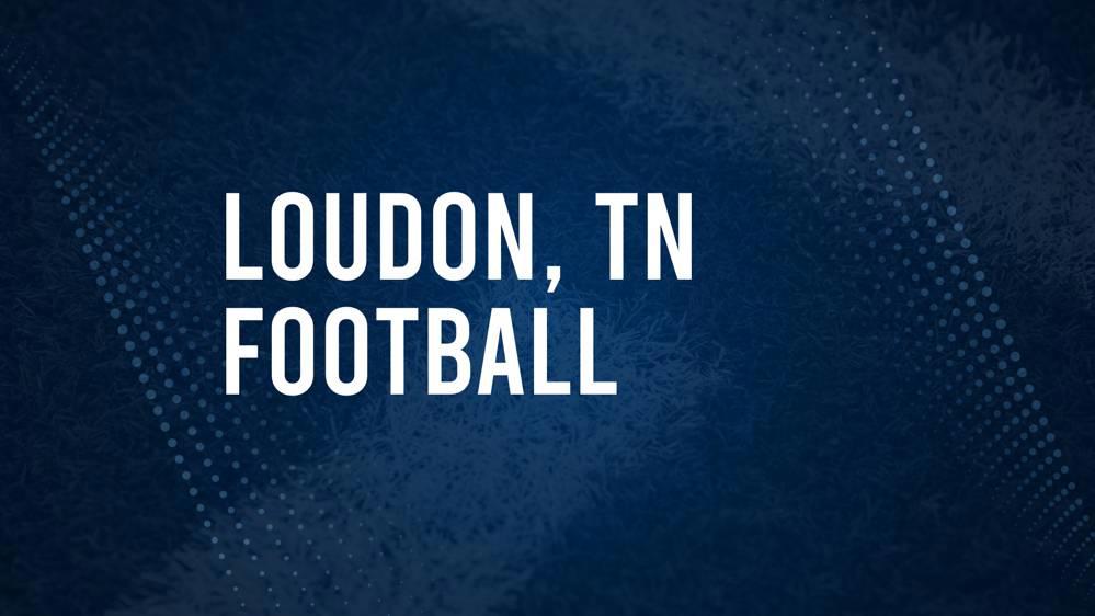 How to Watch Loudon County, TN High School Football Games Streaming Live – August 23