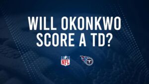 Will Chigoziem Okonkwo Score a Touchdown Against the Bears in Week 1?