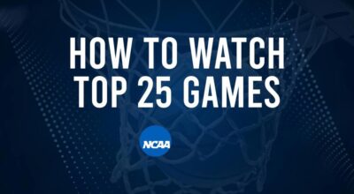 How to Watch Top 25 College Basketball Games - Wednesday, December 4