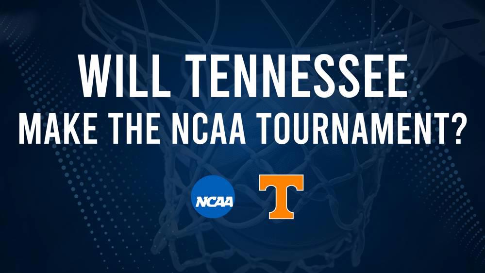 Tennessee's Odds to Make the 2025 NCAA Tournament